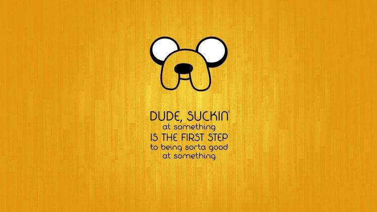 Anime, Yellow, Quote, Jake The Dog, Cartoon, Adventure Time HD Wallpaper Desktop Background