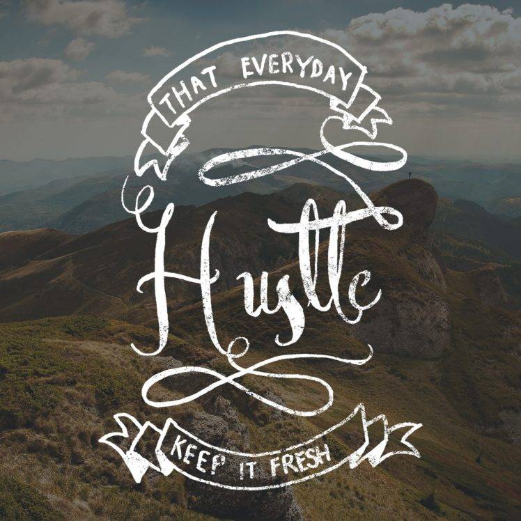 hustle, Typography HD Wallpaper Desktop Background