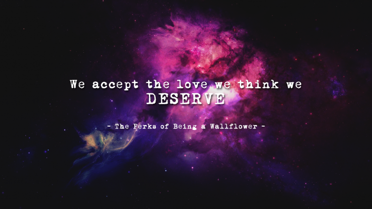The Perks Of Being A Wallflower, Quote, Book Quotes HD Wallpaper Desktop Background