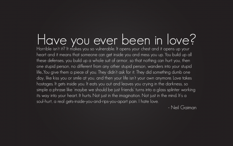 love, Quote, Neil Gaiman, Text Wallpapers HD / Desktop and Mobile  Backgrounds