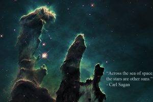 nebula, Pillars Of Creation, Carl Sagan, Quote, Space