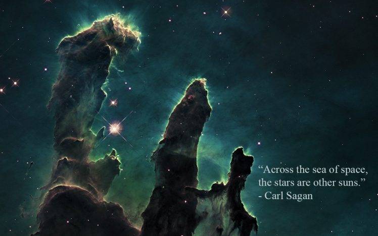 nebula, Pillars Of Creation, Carl Sagan, Quote, Space HD Wallpaper Desktop Background