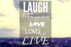 happy, Quote, Love, Inspirational, Laughing, Happiness