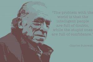 quote, Charles Bukowski