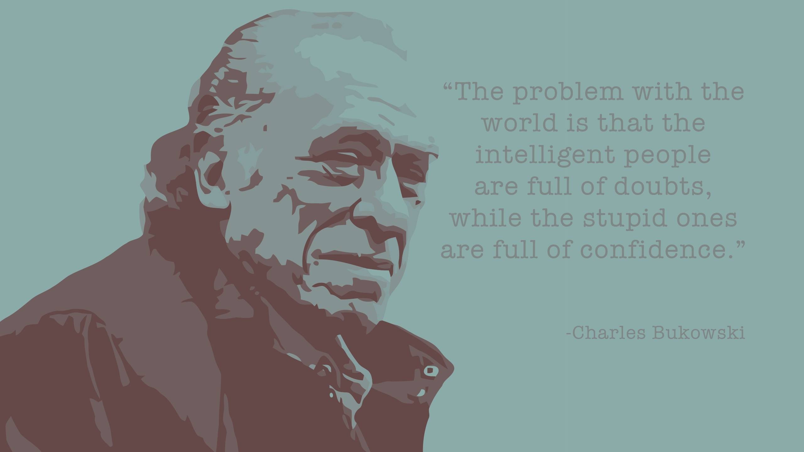 quote, Charles Bukowski Wallpaper