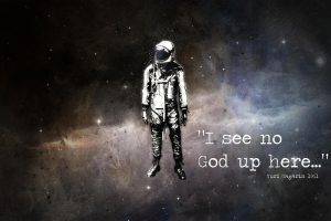 Yuri Gagarin, Space, Astronaut, Quote, Stars, Alex Cherry, Atheism