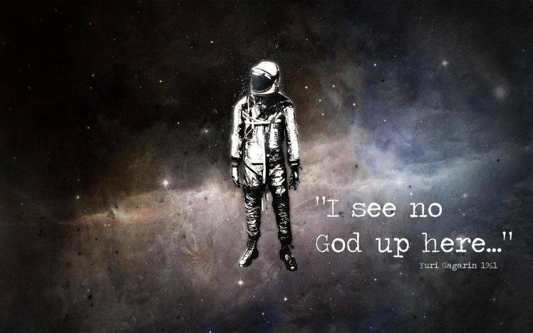 Yuri Gagarin, Space, Astronaut, Quote, Stars, Alex Cherry, Atheism HD Wallpaper Desktop Background