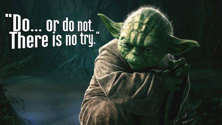 movies, Star Wars, Yoda, Quote Wallpapers HD / Desktop and Mobile  Backgrounds