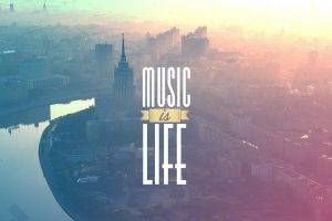 music, Typography, Cityscape, River, Filter, Music Is Life