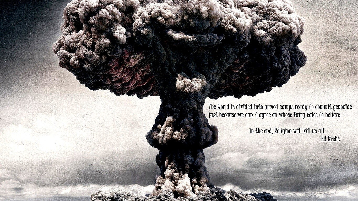 quote, Atheism, Mushroom Clouds Wallpaper