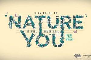 nature, Typography, Quote, Leaves, Butterfly