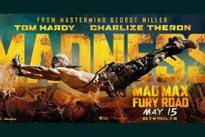 Mad Max, Movies, Mad Max: Fury Road