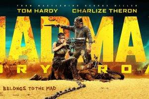 Mad Max: Fury Road, Movies, Tom Hardy, Charlize Theron
