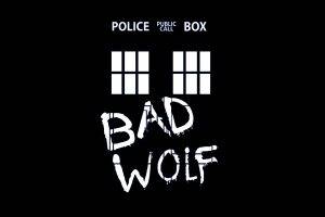 Doctor Who, Bad Wolf, TARDIS, Black Background