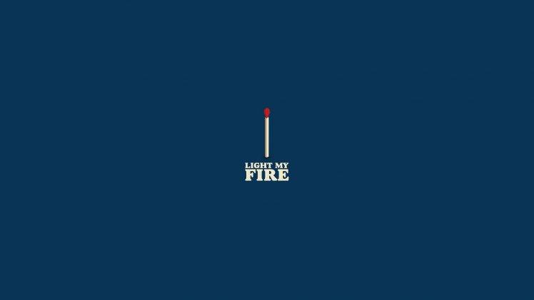 The Doors, Light My Fire, Minimalism Wallpapers HD / Desktop and Mobile  Backgrounds