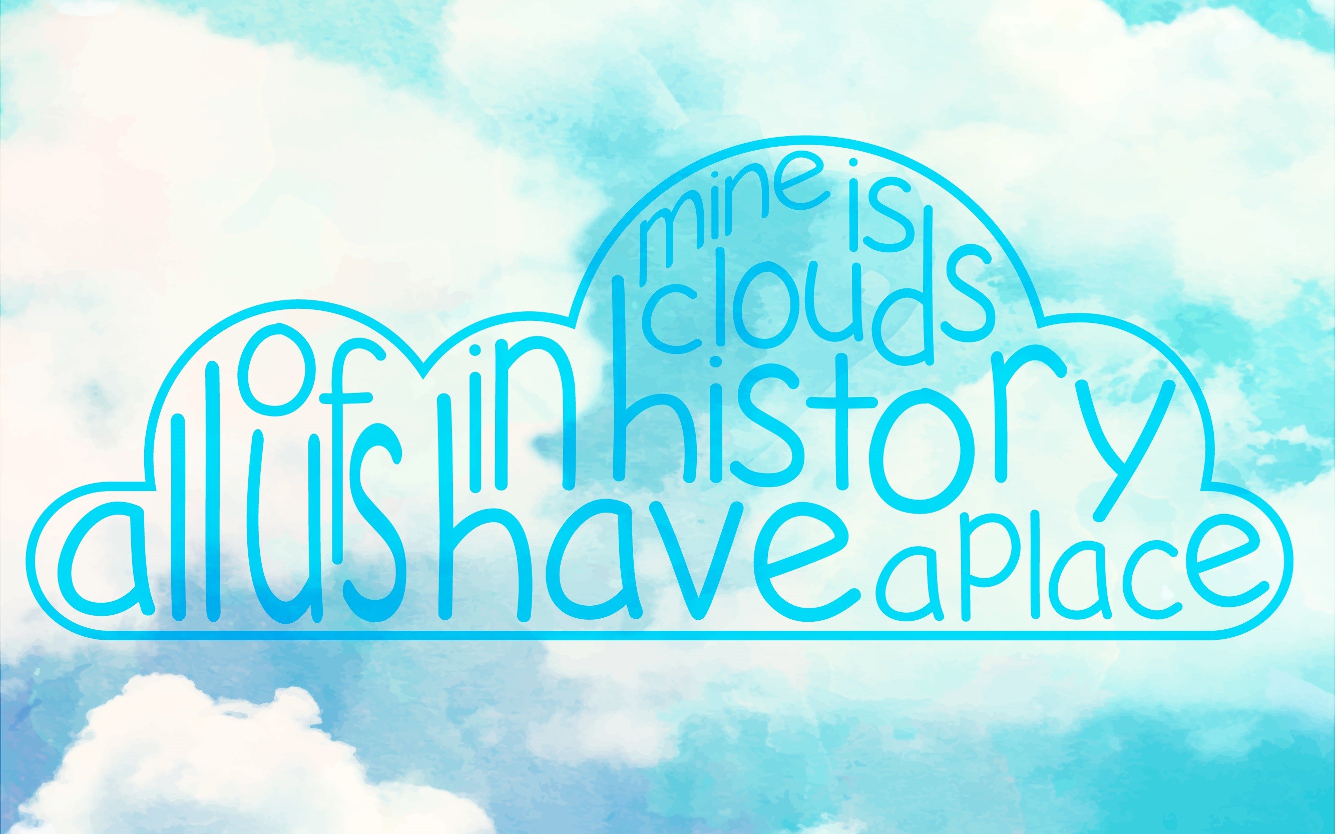 quote, Clouds, Typography Wallpaper