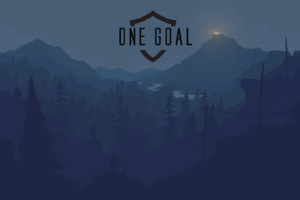 One Goal, Forest, Fire Watch