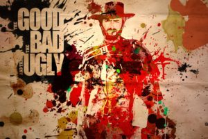 Clint Eastwood, The Good  The Bad and The Ugly