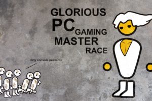 PC Master  Race