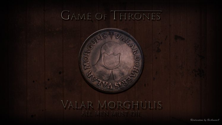 Valar Morghulis HD Wallpaper Desktop Background