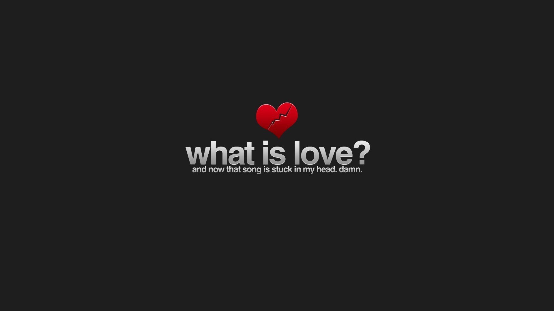 love, Typography, Gray background, Humor, Songs Wallpaper