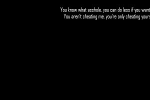 cheating, Quote, Life, Simple, Black, White, Motivational