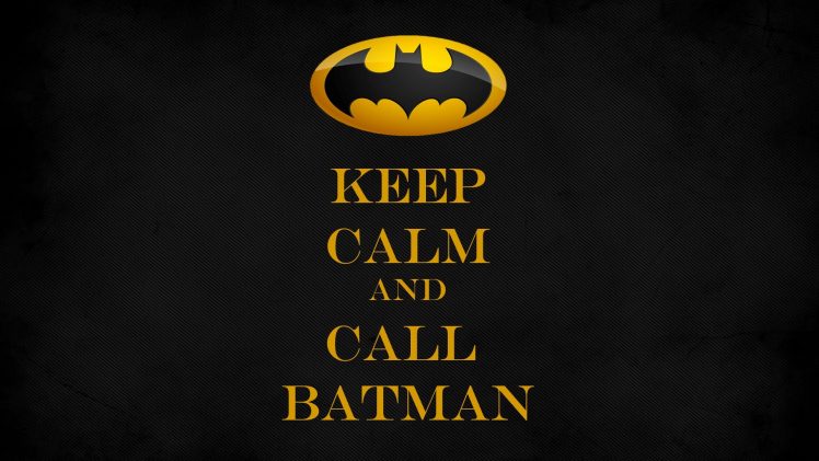 Batman, Batman logo, Keep Calm and…, DC Comics, Comics, Superhero HD Wallpaper Desktop Background