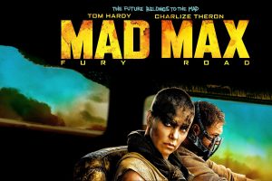 Mad Max, Movies, Mad Max: Fury Road
