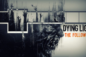 video games, Serie, Dying Light, Dying Light: The Following