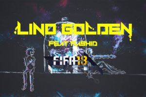 Lino Golden, FIFA, First pic