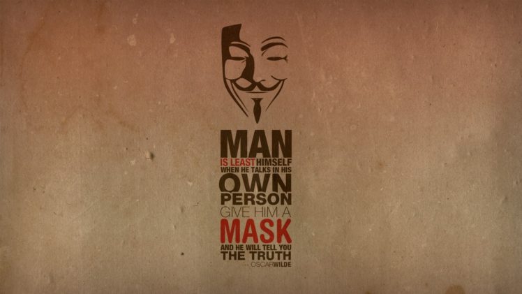 anonymous, Minimalistic, Text, Quotes, Typography, Masks, Oscar, Wilde, Guy, Fawkes, V, For, Vendetta, Truth HD Wallpaper Desktop Background