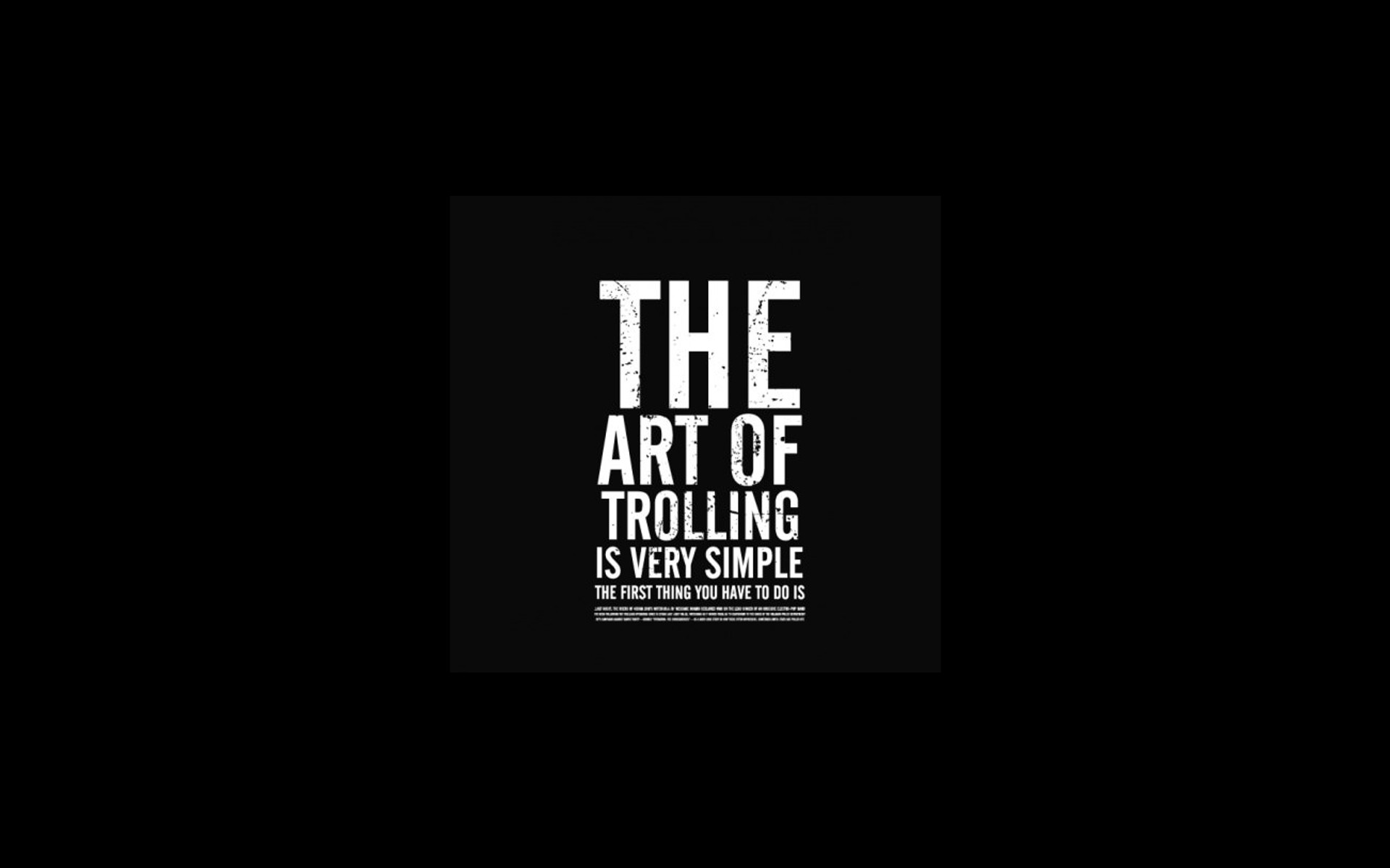 text, Humor, Funny, Typography, Trolling, Artwork, Black, Background Wallpaper