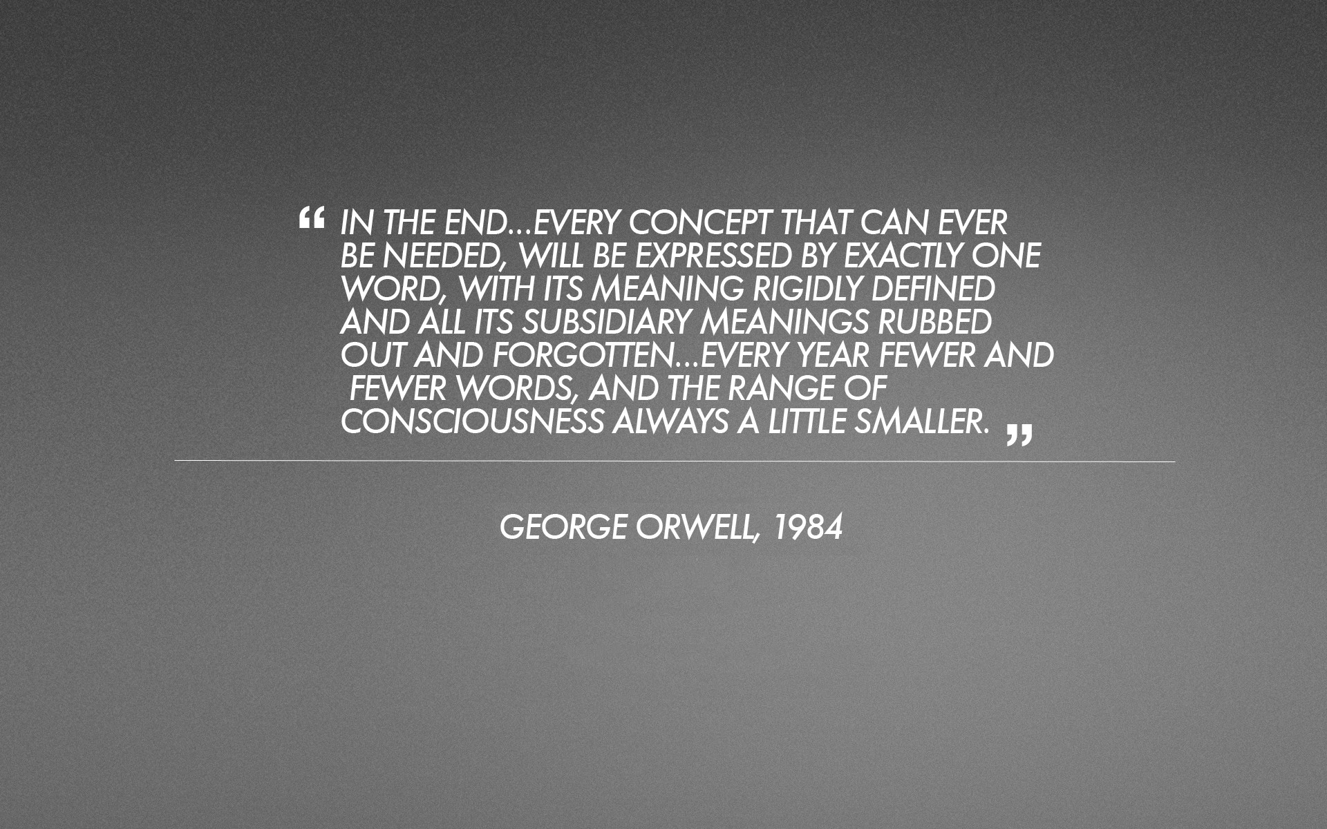 minimalistic, Texts, Quotes, Text, Only, George, Orwell, Grey