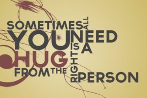 text, Quotes, Typography, Phrase, Sentence, Sayings, Person, Hugs, Citatio