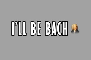 joke, Bach