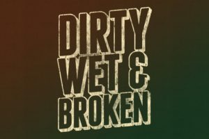 dirty, Broken, Mood, Poster