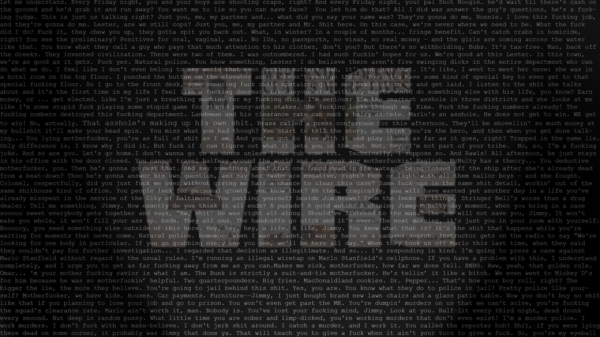 quotes, Typography, Tv, Series, The, Wire, Hbo Wallpaper