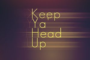 keep, Yaand039, Head, Up