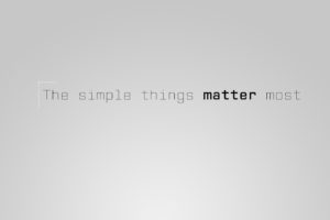 the, Simple, Things, Matter, Most