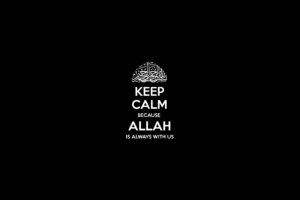 islam, Keep, Calm, And, Motivational, Posters