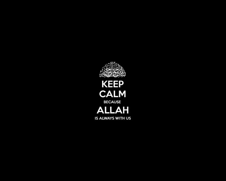 islam, Keep, Calm, And, Motivational, Posters HD Wallpaper Desktop Background