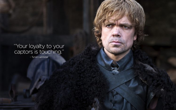 Tyrion Lannister Quote Game Of Thrones Wallpapers Hd