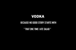 dark, Humor, Vodka, Funny, Typography, Text, Only, Salad, Story, Black, Background
