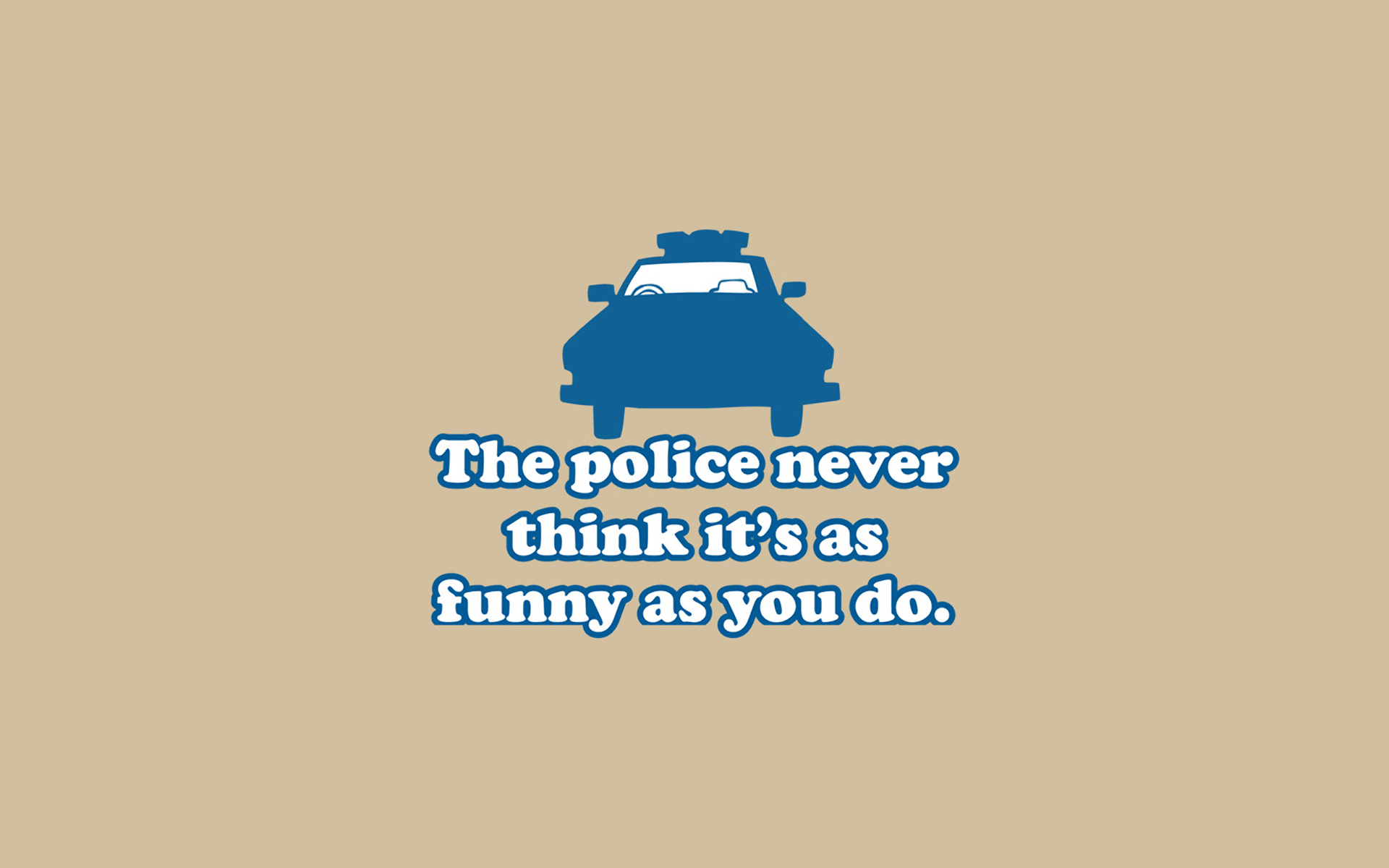 police, Funny, Slogan Wallpaper