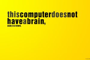 computers, Yellow, Text, Funny, Brain, Think, Different, Uni