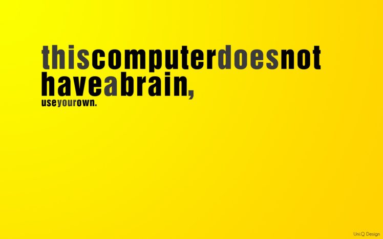 computers, Yellow, Text, Funny, Brain, Think, Different, Uni HD Wallpaper Desktop Background