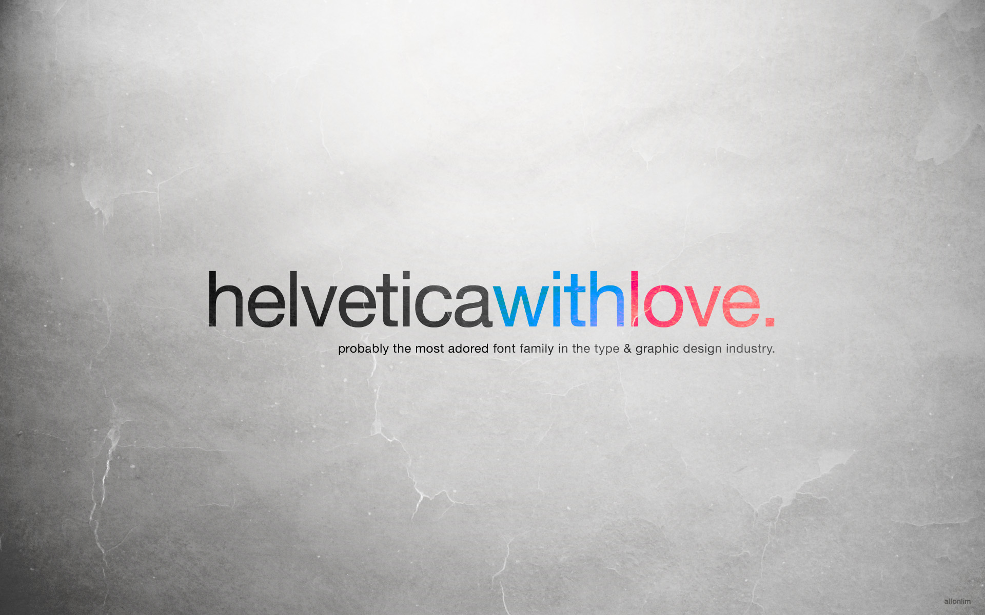 love, Text, Design, Typography, Helvetica Wallpaper
