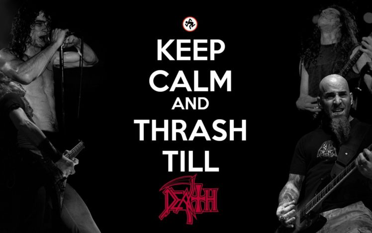 death, Metal, Black, Heavy, Keep, Calm, Poster, Thrash, Anthrax HD Wallpaper Desktop Background