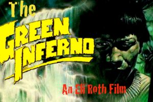 green, Inferno, Horror, Survival, Dark, Evil, 1ginf, Movie, Film, Blood, Poster