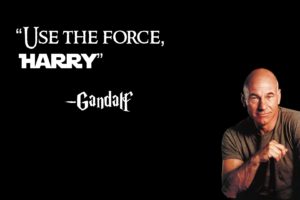 star, Wars, Black, Gandalf, X men, Quotes, Fail, Funny, Jedi, The, Lord, Of, The, Rings, Harry, Potter, Patrick, Stewart, Tagnotallowedtoosubjective, Black, Background